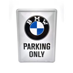   BMW Parking only fémplakát  fém képeslap tábla (10x14cm)