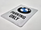 BMW Parking only fémplakát  fém képeslap tábla (10x14cm)
