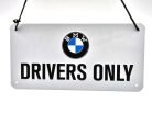 BMW Drivers only akasztós fémplakát  fém tábla (20x10cm)