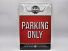 MINI Parking only fémplakát  fém tábla (20x30 cm)