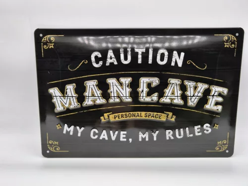 Caution - Man cave - My cave my rules - fémplakát  fém tábla (30x20 cm)