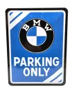 BMW Parking Only - fémplakát  fém tábla  (15x20cm)