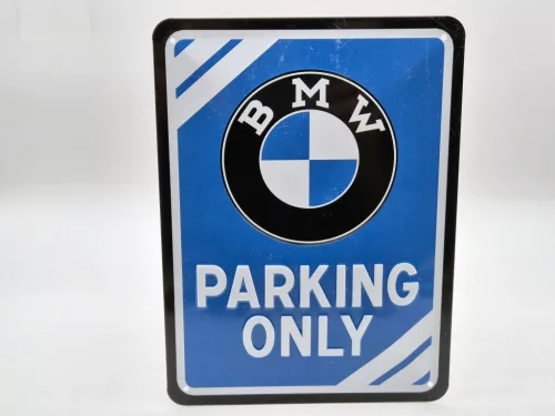 BMW Parking Only - fémplakát  fém tábla  (15x20cm)