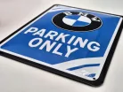 BMW Parking Only - fémplakát  fém tábla  (15x20cm)