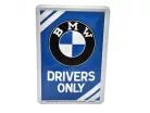 BMW Drivers only fémplakát  fém képeslap tábla  (10x14cm)