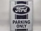 Ford Parking Only - fémplakát  fém tábla (30x40cm)