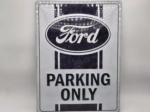 Ford Parking Only - fémplakát  fém tábla (30x40cm)