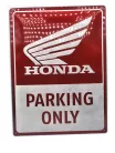 Honda Parking Only - fémplakát  fém tábla (30x40cm)