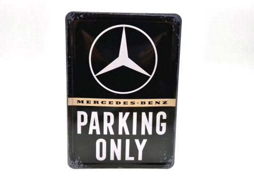 Mercedes Parking Only - fémplakát  fém képeslap tábla  (10x14cm)