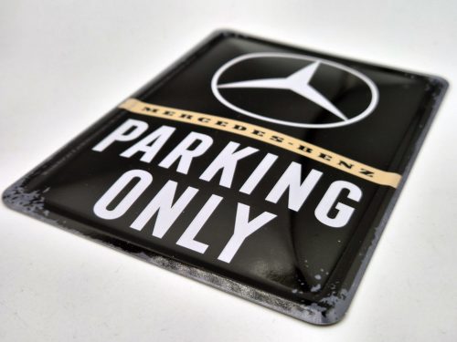 Mercedes Parking Only - fémplakát  fém képeslap tábla  (10x14cm)