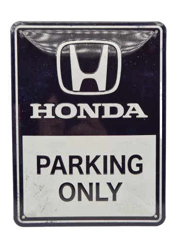 Honda Parking Only - fémplakát  fém tábla  (15x20cm)