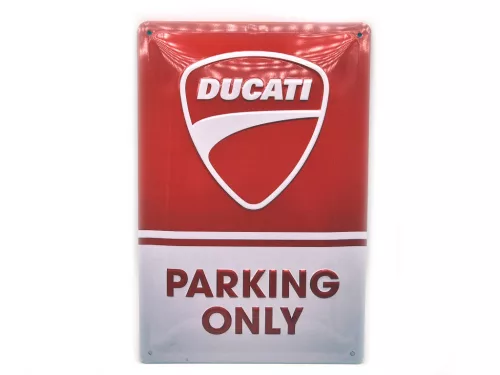Ducati Parking only fémplakát  fém tábla (20x30 cm)