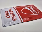Ducati Parking only fémplakát  fém tábla (20x30 cm)