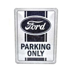 Ford Parking Only - fémplakát  fém tábla  (15x20cm)