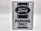 Ford Parking Only - fémplakát  fém tábla  (15x20cm)