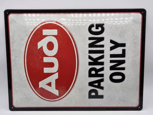 Audi Parking Only - fémplakát  fém tábla (30x40cm)