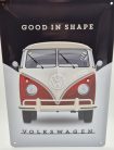 Volkswagen - Good in shape -  fémplakát fém tábla (20x30 cm)