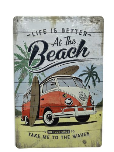 Volkswagen VW T1 Transporter Life is better - At the beach - fémplakát  fém tábla (20x30cm)