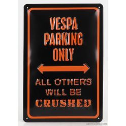 ACCESSORIES  METAL PLATE VESPA PARKING ONLY  BLACK ORANGE