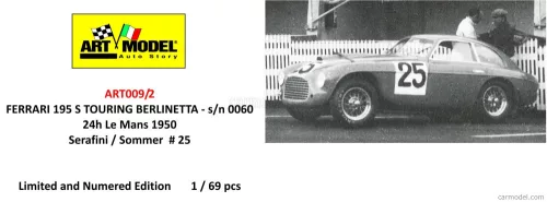 FERRARI 195S 2.3L V12 TOURING BERLINETTA TEAM LUIGI CHINETTI N 25 24h LE MANS 1950 RAYMOND SOMMER - DORINO SERAFINI